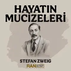 Hayatın Mucizeleri Audibook, by Stefan Zweig