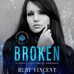 Broken Audibook, by Ruby Vincent