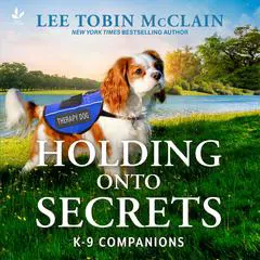 Holding Onto Secrets Audibook, by Lee Tobin McClain