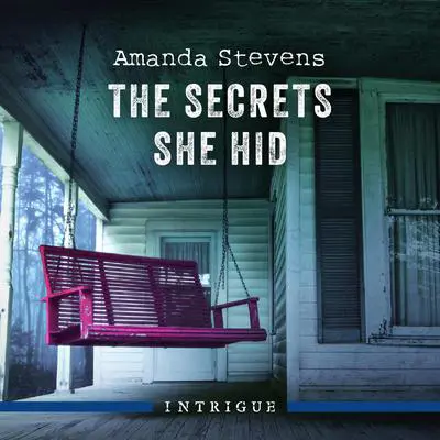 The Secrets She Hid Audibook, by Amanda Stevens
