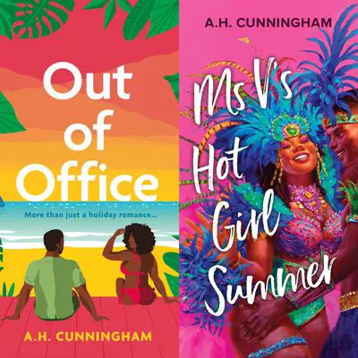 Out Of Office/Ms V's Hot Girl Summer Audibook, by A.H. Cunningham