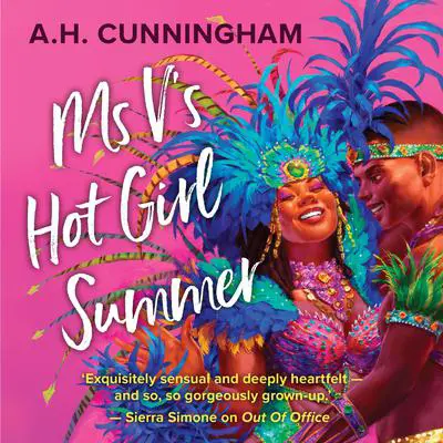 Ms V's Hot Girl Summer Audibook, by A.H. Cunningham