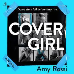 The Cover Girl Audibook, by Amy Rossi