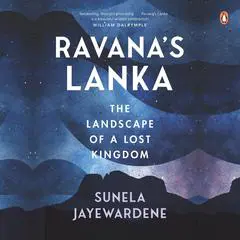 Ravana's Lanka Audibook, by Sunela Jayewardene