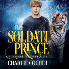The Soldati Prince Audibook, by Charlie Cochet