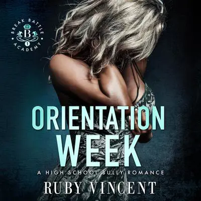 Orientation Week Audibook, by Ruby Vincent