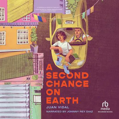 A Second Chance on Earth Audibook, by Juan Vidal