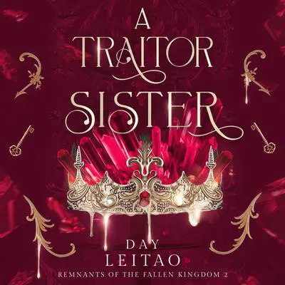 Traitor Sister, A Audibook, by Day Leitao