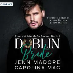 Dublin Brute: A Dark Mafia Romance Audibook, by Jenn Madore