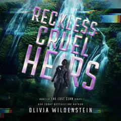 Reckless Cruel Heirs Audibook, by Olivia Wildenstein