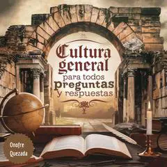 Cultura General Para Todos Preguntas Y Respuestas Audibook, by Onofre Quezada