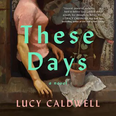 These Days Audibook, by Lucy Caldwell