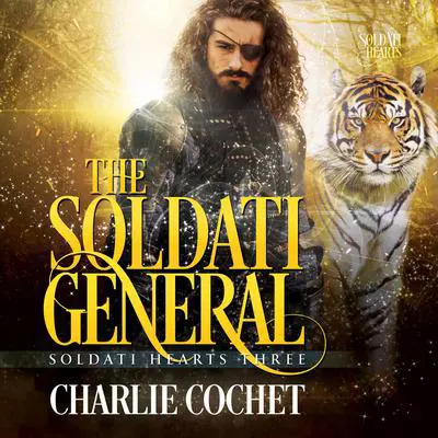 The Soldati General Audibook, by Charlie Cochet