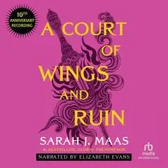 A Court of Wings and Ruin: Special Anniversary Edition Audibook, by 