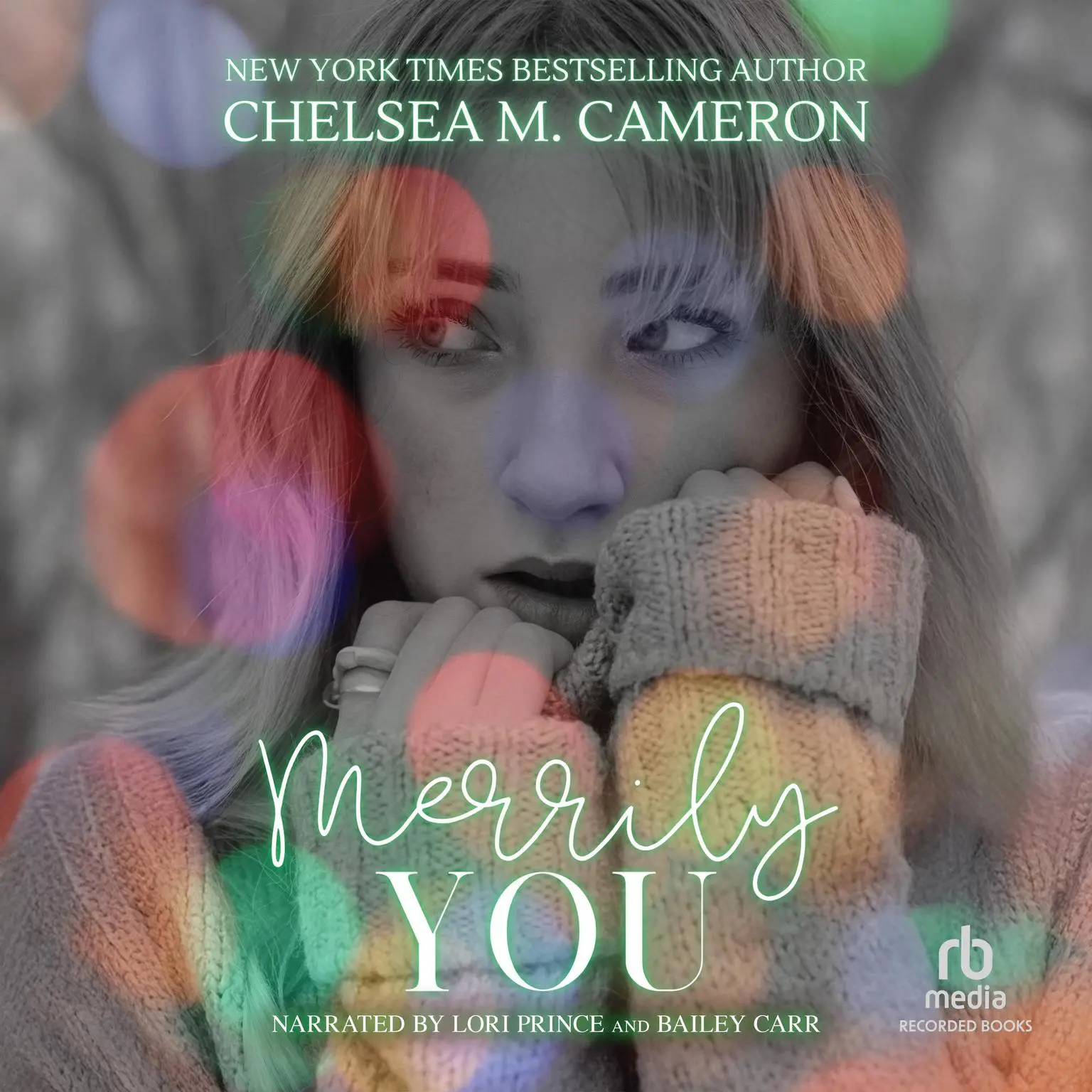 Merrily You Audiobook, by Chelsea M. Cameron