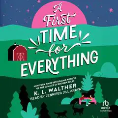 A First Time for Everything Audibook, by K. L. Walther