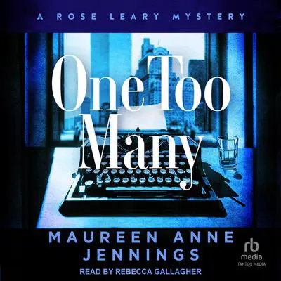 One Too Many Audibook, by Maureen Anne Jennings