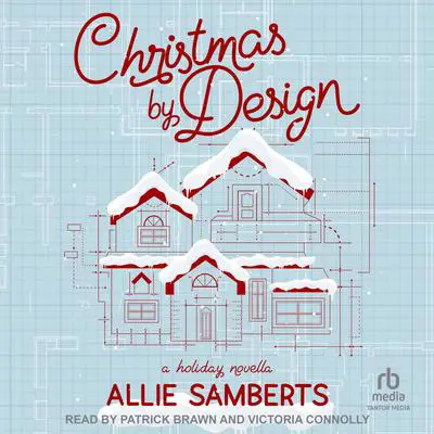 Christmas by Design: a holiday novella Audibook, by Allie Samberts