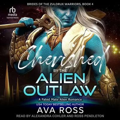 Cherished by the Alien Outlaw Audibook, by Ava Ross