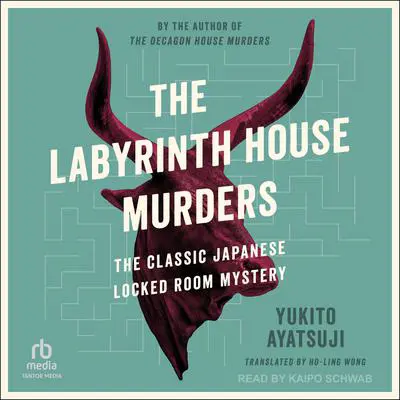The Labyrinth House Murders Audibook, by Yukito Ayatsuji