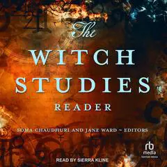 The Witch Studies Reader Audibook, by Jane Ward