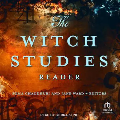The Witch Studies Reader Audibook, by Jane Ward