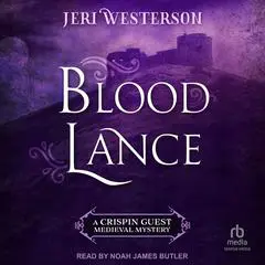 Blood Lance Audibook, by Jeri Westerson