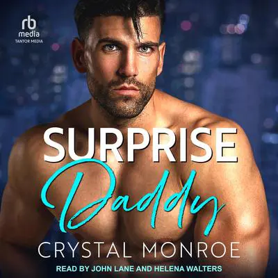 Surprise Daddy Audibook, by Crystal Monroe