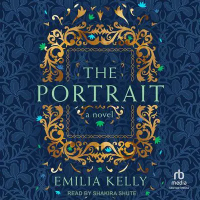 The Portrait Audibook, by Emilia Kelly