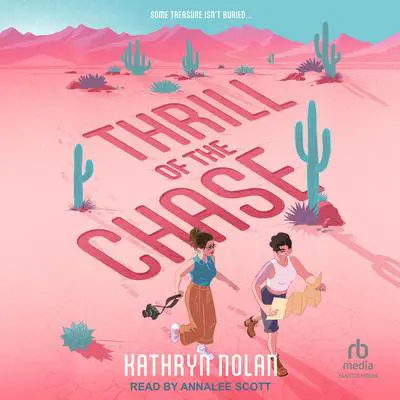 Thrill of the Chase Audibook, by Kathryn Nolan