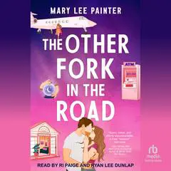 The Other Fork In The Road Audibook, by Mary Lee Painter