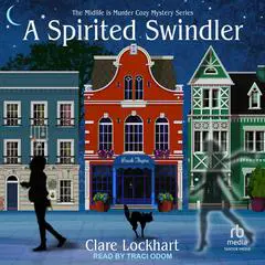 A Spirited Swindler Audibook, by Clare Lockhart