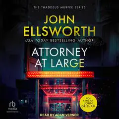 Attorney at Large Audibook, by John Ellsworth