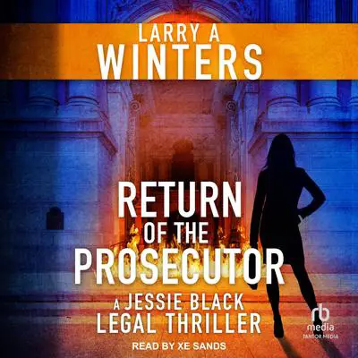Return of the Prosecutor Audibook, by Larry A. Winters