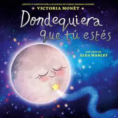 Dondequiera que tú estés (Everywhere You Are Spanish Edition) Audibook, by Victoria Monét