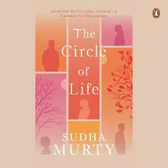 The Circle of Life Audibook, by Sudha Murty