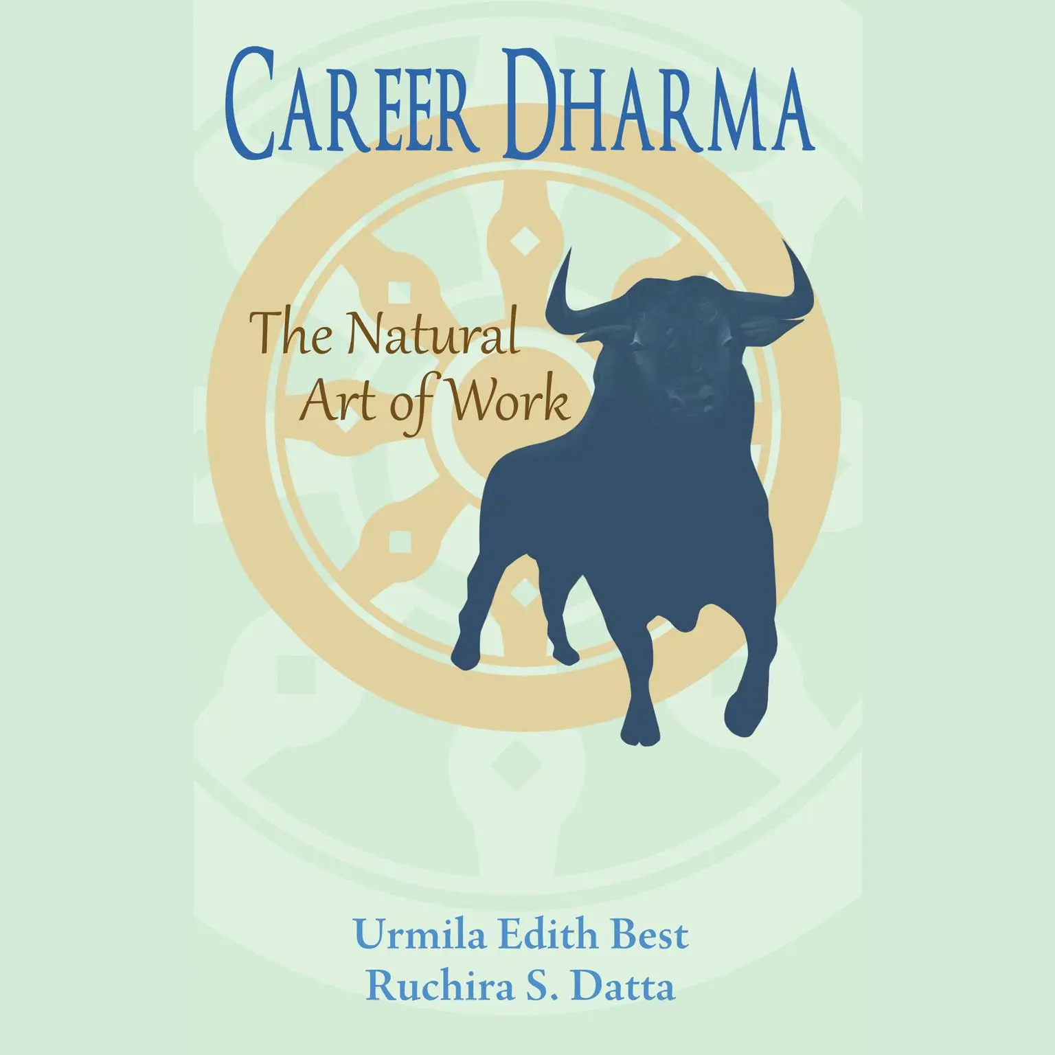 Career Dharma: The Natural Art of Work Audiobook, by Ruchira S. Datta