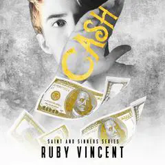 Cash: A Reverse Harem Romance Audibook, by Ruby Vincent