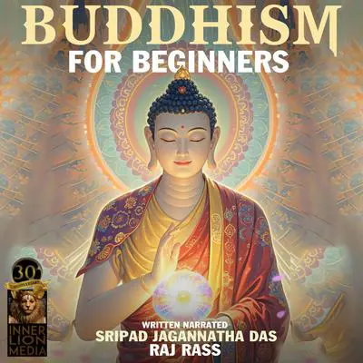 Buddhism For Beginners Audibook, by Sripad Jagannatha Das