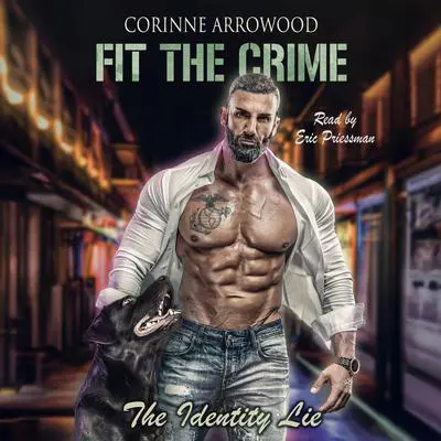 Fit The Crime The Identity Lie Audibook, by Corinne Arrowood