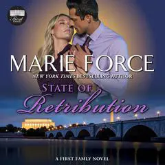 State of Retribution: A First Family Novel Audibook, by Marie Force