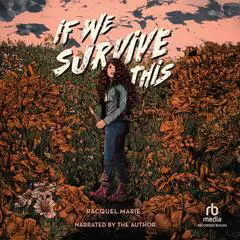 If We Survive This Audibook, by 