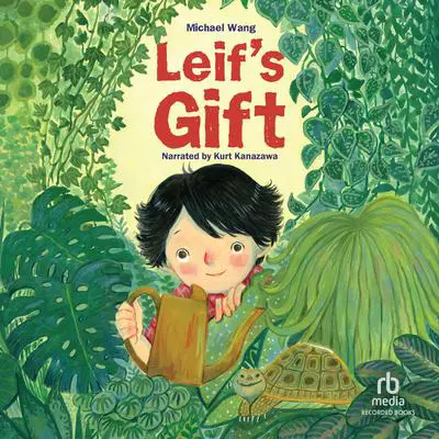 Leif's Gift Audibook, by Michael Wang
