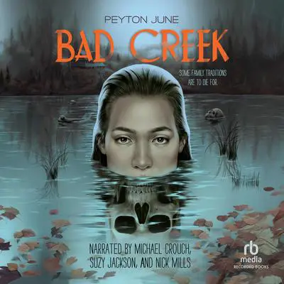 Bad Creek Audibook, by Peyton June