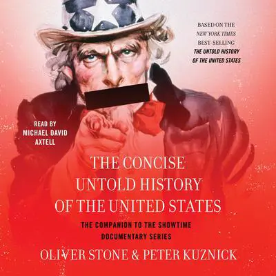 The Concise Untold History of the United States Audibook, by Oliver Stone