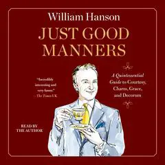 Just Good Manners Audibook, by 