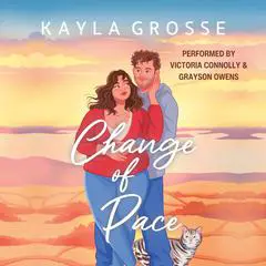 Change of Pace Audibook, by Kayla Grosse