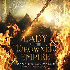 Lady of the Drowned Empire Audibook, by Frankie Diane Mallis