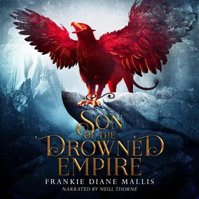 Son of the Drowned Empire Audibook, by Frankie Diane Mallis