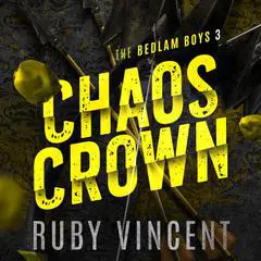 Chaos Crown: A Reverse Harem Romance Audibook, by Ruby Vincent